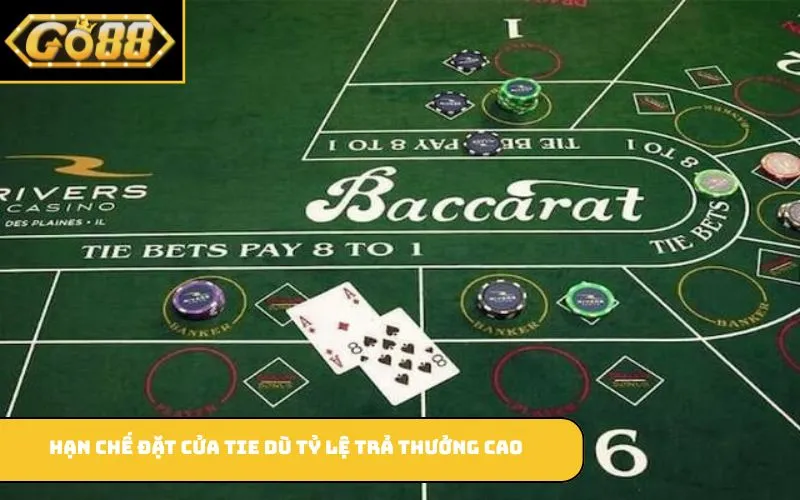 Hạn chế đặt cửa tie dù tỷ lệ trả thưởng cao