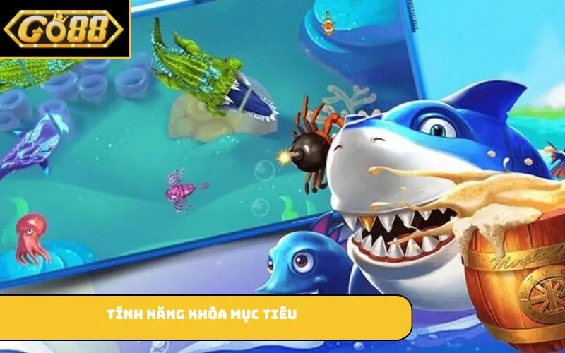 Tính năng khóa mục tiêu