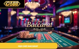 mẹo chơi Baccarat